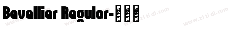 Bevellier Regular字体转换